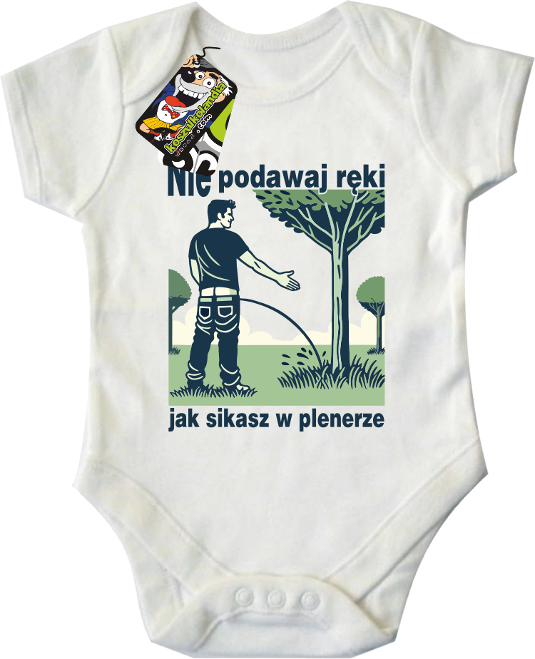 Nie podawaj ręki jak sikasz w plenerze - body dziecięce 